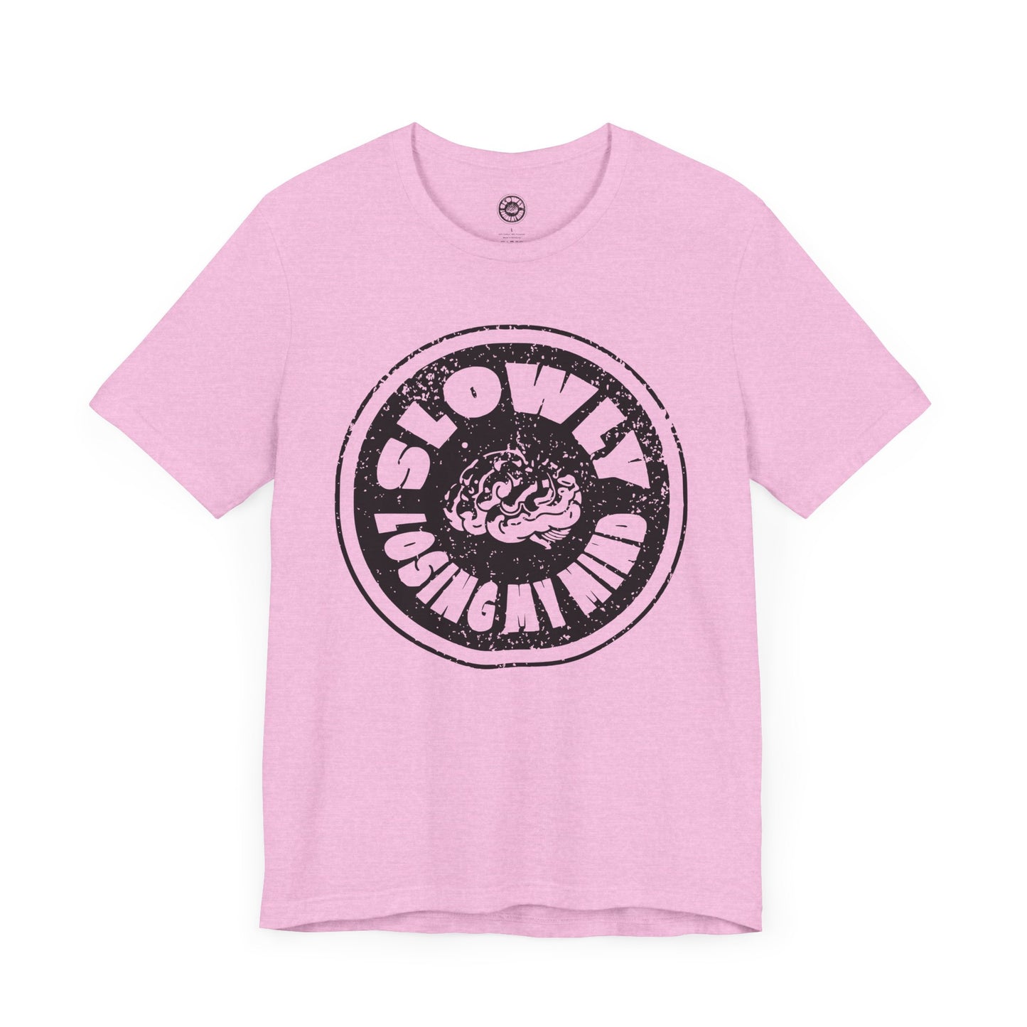 Unisex Graphic Tee - Slowly Losing My Mind, Funny T-Shirt, Casual Wear, Gift for Friends, Creative Apparel, Daily Comfort