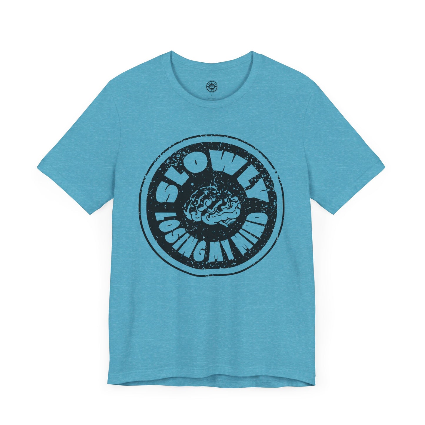 Unisex Graphic Tee - Slowly Losing My Mind, Funny T-Shirt, Casual Wear, Gift for Friends, Creative Apparel, Daily Comfort