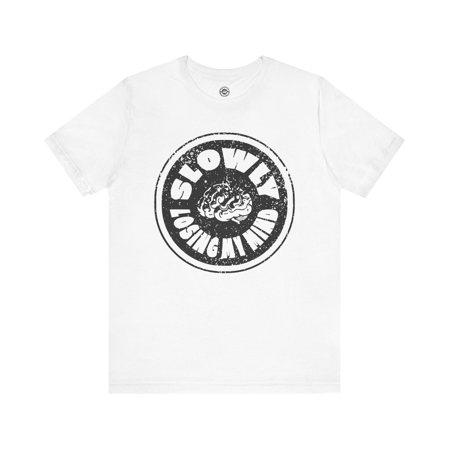 Unisex Graphic Tee - Slowly Losing My Mind, Funny T-Shirt, Casual Wear, Gift for Friends, Creative Apparel, Daily Comfort