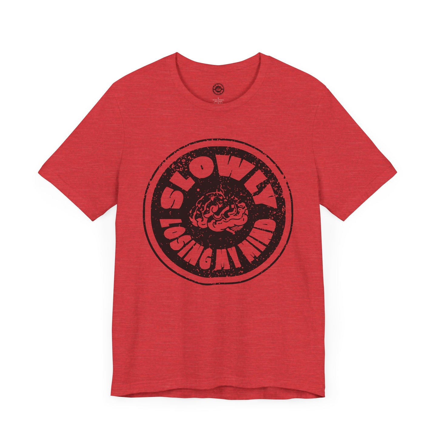 Unisex Graphic Tee - Slowly Losing My Mind, Funny T-Shirt, Casual Wear, Gift for Friends, Creative Apparel, Daily Comfort