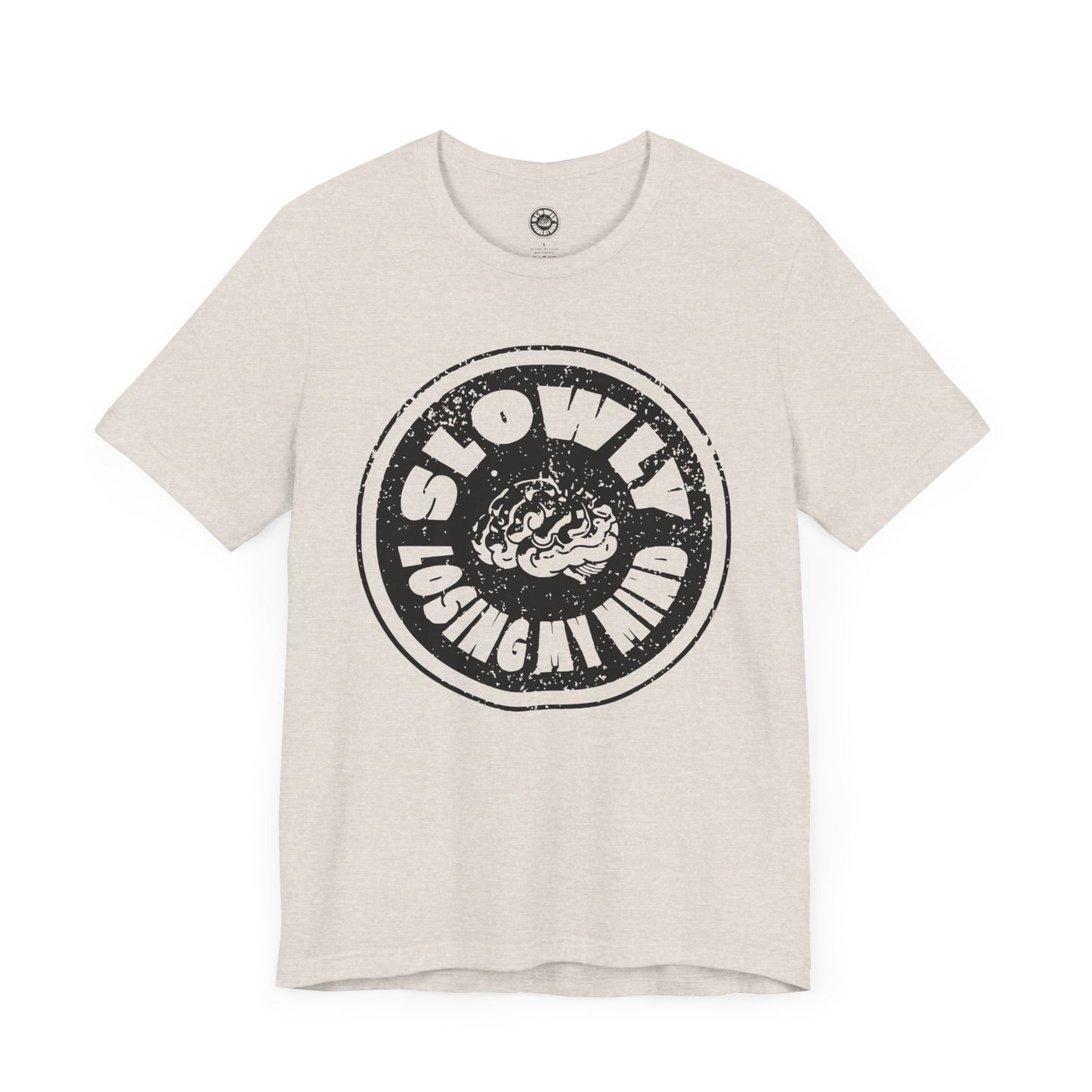 Unisex Graphic Tee - Slowly Losing My Mind, Funny T-Shirt, Casual Wear, Gift for Friends, Creative Apparel, Daily Comfort