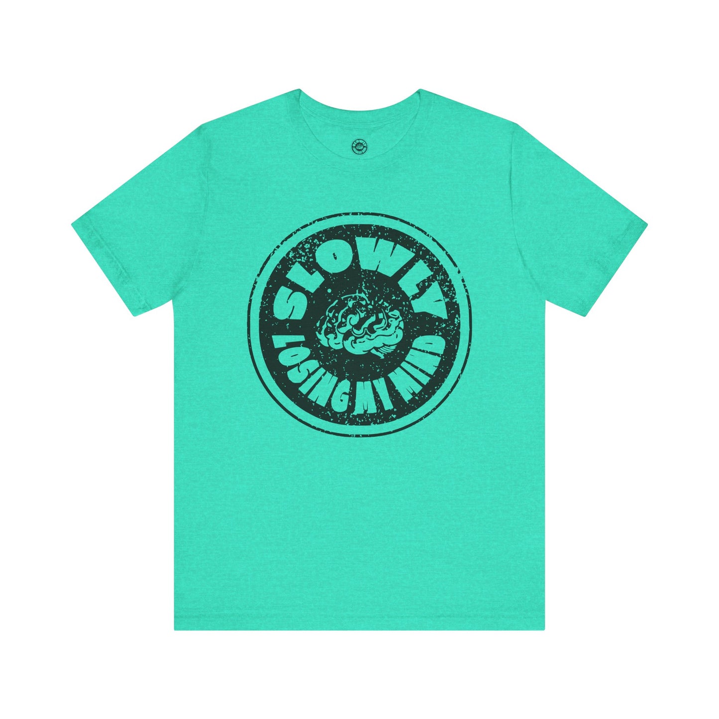 Unisex Graphic Tee - Slowly Losing My Mind, Funny T-Shirt, Casual Wear, Gift for Friends, Creative Apparel, Daily Comfort